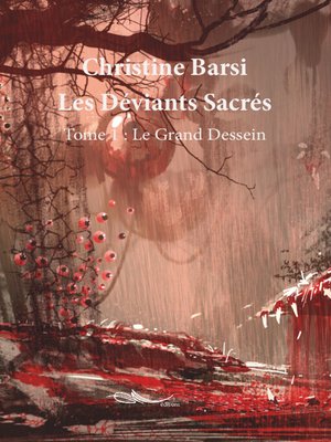 cover image of Les déviants sacrés--Tome 1